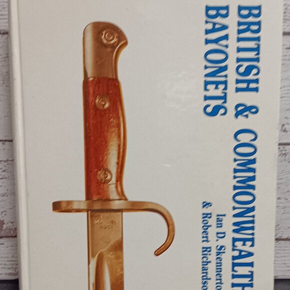 Ian D. Skennerton / Robert Richardson - British & Commonwealth Bayonets - Picture 1 of 1